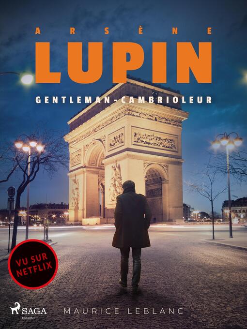 Title details for Arsène Lupin — Arsène Lupin, Gentleman-Cambrioleur by Maurice Leblanc - Available